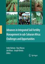 Advances in Integrated Soil Fertility Management in sub-Saharan Africa: Challenges and Opportunities