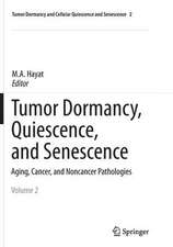 Tumor Dormancy, Quiescence, and Senescence, Volume 2: Aging, Cancer, and Noncancer Pathologies