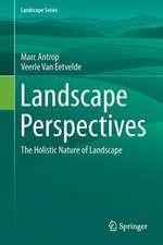 Landscape Perspectives: The Holistic Nature of Landscape