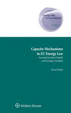 CAPACITY MECHANISMS IN EU ENER