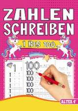 Zahlen Schreiben Lernen - Vorschul-Übungsheft für Mädchen mit Einhorn-Motiven!