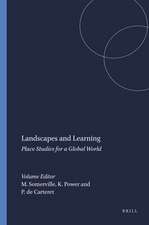 Landscapes and Learning: Place Studies for a Global World