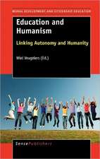 Education and Humanism: Linking Autonomy and Humanity