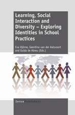 Learning, Social Interaction and Diversity - Exploring Identities in School Practices