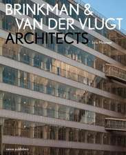 Brinkman & Van Der Vlugt: Architects