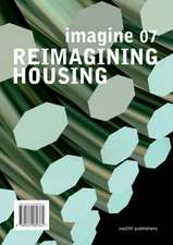 Reimagining Housing