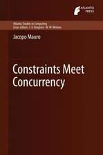 Constraints Meet Concurrency