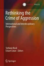 Rethinking the Crime of Aggression: International and Interdisciplinary Perspectives