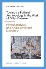 Towards a Political Anthropology in the Work of Gilles Deleuze: Psychoanalysis and Anglo-American Literature