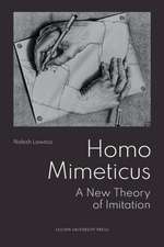 Lawtoo, N: Homo Mimeticus