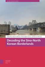 Decoding the Sino–North Korean Borderlands