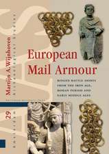 European Mail Armour – Ringed Battle Shirts from the Iron Age, Roman Period and Early Middle Ages