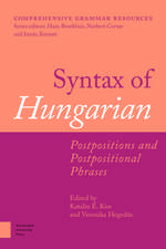 Syntax of Hungarian – Postpositions and Postpositional Phrases