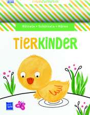 Rütteln, Schütteln, Hören - Tierkinder