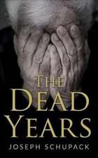 The Dead Years