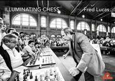 Illuminating Chess: A Photobook by Fred Lucas on the World of Chess