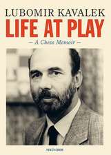 Life at Play: A Chess Memoir