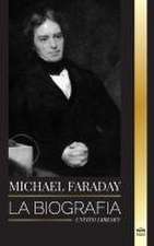 Library, U: Michael Faraday