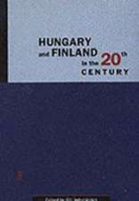 Hungary and Finland in the 20th Century