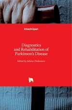 Diagnostics and Rehabilitation of Parkinson's Disease