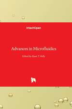 Advances in Microfluidics