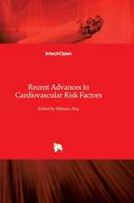 Recent Advances in Cardiovascular Risk Factors