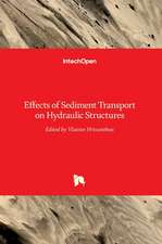 Effects of Sediment Transport on Hydraulic Structures