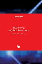 High Energy and Short Pulse Lasers