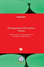 Management of Hazardous Wastes