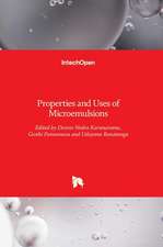 Properties and Uses of Microemulsions