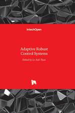 Adaptive Robust Control Systems