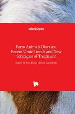 Farm Animals Diseases, Recent Omic Trends and New Strategies of Treatment