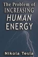 Problem of Increasing Human Energy