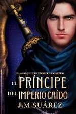 El Príncipe del Imperio Caído