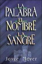 Palabra, El Nombre y La Sangre, La: The Word, the Name, the Blood