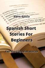 Spanish Short Stories For Beginners