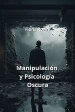 Manipulación y Psicología Oscura