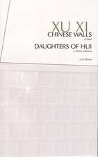 Chinese Walls & Daughters of Hui