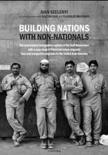 BUILDING NATIONS WITH NONNATIONALS