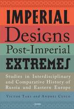 Imperial Designs, Postimperial Extremes