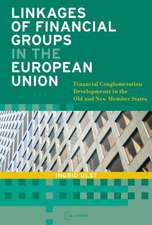 Linkages of Financial Groups in the European Union