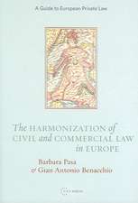 The Harmonization of Civil and Commercial Law in Europe: A Guide to European Private Law