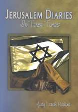 Jerusalem Diaries