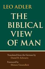 The Biblical View of Man