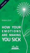 How Your Emotions Are Making You Sick