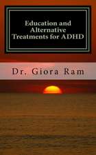 Education and Alternative Treatments for ADHD