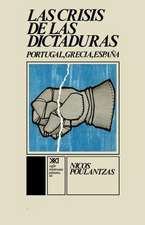 La Crisis de Las Dictaduras.Portugal, Grecia, Espana