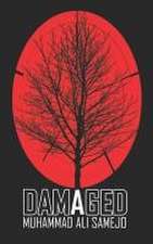 Samejo, M: DAMAGED