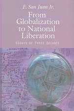 From Globalization to National Liberation: Essays of Three Decades