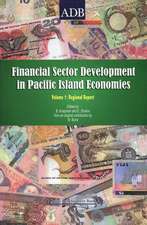 Financial Sector Development in the Pacific, Volume 1: Regional Report